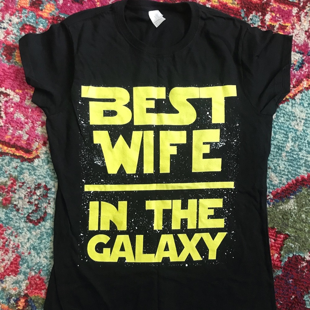 SALE Best wife in the galaxy Star Wars T-shirt